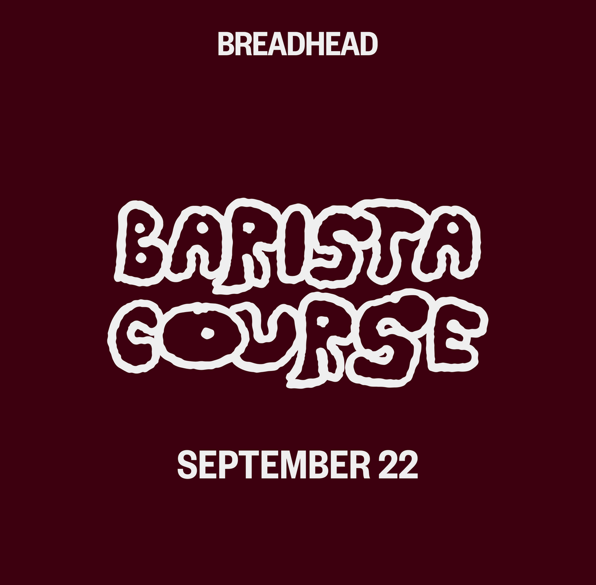 BARISTA COURSE - SEPTEMBER 22
